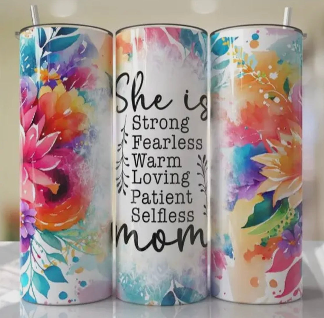 Mom Tumbler- She Is Strong